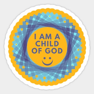 I Am A Child Of God Sticker